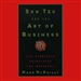 Sun Tzu and the Art of Business