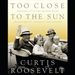Too Close to the Sun