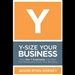 Y-Size Your Business