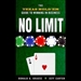 No Limit: The Texas Hold 'Em Guide to Winning in Business