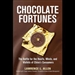 Chocolate Fortunes