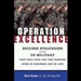 Operation Excellence: Succeeding in Business and Life in U.S. Military