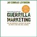 Guerilla Marketing: Fourth Edition