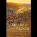 Fields of Blood: The Prairie Grove Campaign