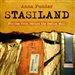 Stasiland: Stories from Behind the Berlin Wall
