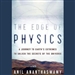 The Edge of Physics