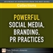 FT Press Delivers: Powerful Social Media, Branding, PR Practices