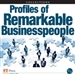 FT Press Delivers: Profiles of Remarkable Business People