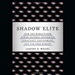Shadow Elite
