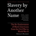 Slavery by Another Name