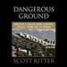 Dangerous Ground