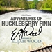 Adventures of Huckleberry Finn