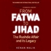 From Fatwa to Jihad: The Rushdie Affair and Its Legacy