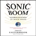 Sonic Boom: Globalization at Mach Speed