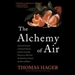 The Alchemy of Air