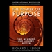 The Power of Purpose: Find Meaning, Live Longer, Better