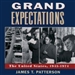 Grand Expectations: The United States 1945-1974