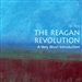 The Reagan Revolution: A Very Short Introduction