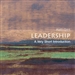 Leadership: A Very Short Introduction