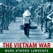 The Vietnam War: A Concise International History