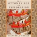 The Ottoman Age of Exploration