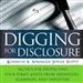 Digging for Disclosure
