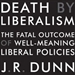 Death by Liberalism