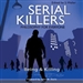 Serial Killers - Philosophy for Everyone