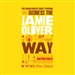 The Unauthorized Guide to Doing Business the Jamie Oliver Way