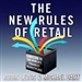The New Rules of Retail