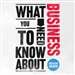 What You Need to Know About: Business