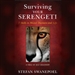 Surviving Your Serengeti