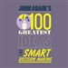 John Adair's 100 Greatest Ideas for Smart Decision Making