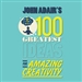 John Adair's 100 Greatest Ideas for Amazing Creativity