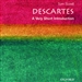 Descartes: A Very Short Introduction