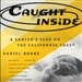 Caught Inside: A Surfer's Year on the California Coast
