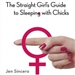 The Straight Girl's Guide to Sleeping with Chicks