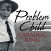 Problem Child