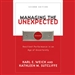 Managing the Unexpected: Resilient Performance in an Age of Uncertainty