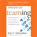Teaming: How Organizations Learn, Innovate, and Compete in the Knowledge Economy