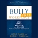 The Bully-Free Workplace