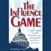 The Influence Game