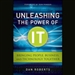 Unleashing the Power of IT