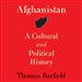 Afghanistan: A Cultural and Political History