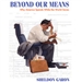 Beyond Our Means: Why America Spends while the World Saves