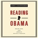 Reading Obama: Dreams, Hope, and the American Political Tradition