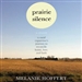 Prairie Silence: A Memoir