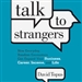 Talk to Strangers