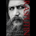 Rasputin: The Untold Story