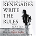 Renegades Write the Rules